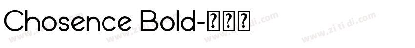 Chosence Bold字体转换